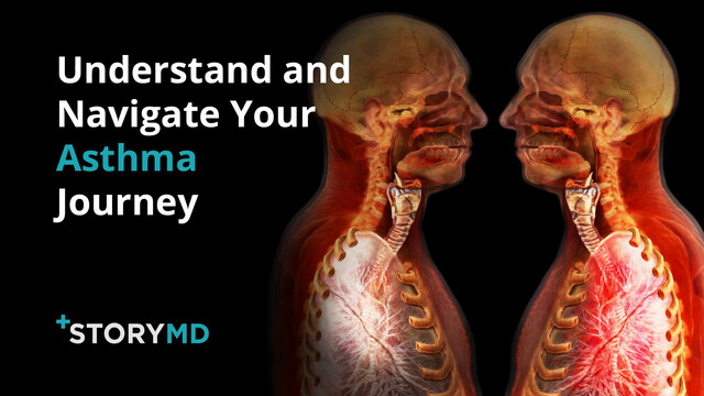 Watch: StoryMD Helps Asthma Patients Understand and Navigate Their Health in Real Time