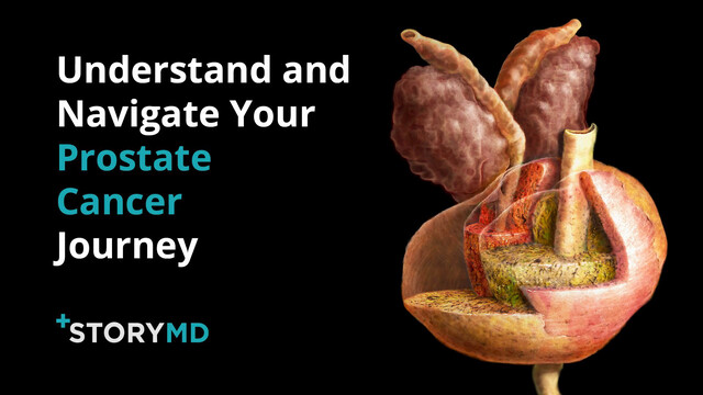 Watch: StoryMD Helps Prostate Cancer Patients Understand and Navigate Their Health in Real Time