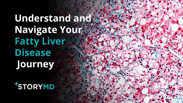 Watch: StoryMD Helps Fatty Liver Patients Understand and Navigate Their Health in Real Time