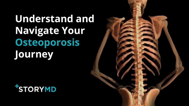 Watch: StoryMD Helps Osteoporosis Patients Understand and Navigate Their Health in Real Time