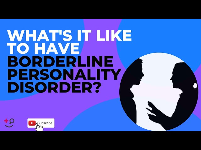 Borderline Personality Disorder - StoryMD