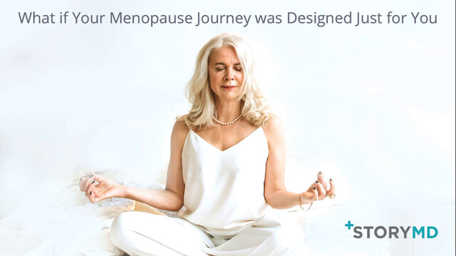 Watch: What if Your Menopause Journey Was Designed Just for You?