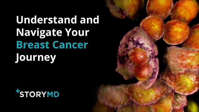 Watch: StoryMD Helps Breast Cancer Patients Understand and Navigate Their Health in Real Time