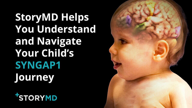 Watch: StoryMD Helps You Understand and Navigate Your Child's SYNGAP1 Journey